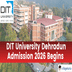DIT University Dehradun Admission 2026 Begins; Apply by April 12 @dituniversity.edu.in